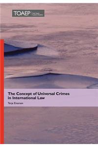 Concept of Universal Crimes in International Law
