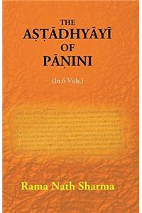 The Astadhyayi of Panini (5Th Vol.)