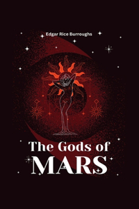 Gods of Mars