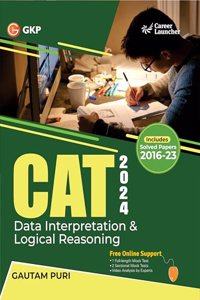 GKP CAT 2024 : Data Interpretation & Logical Reasoning by Gautam Puri