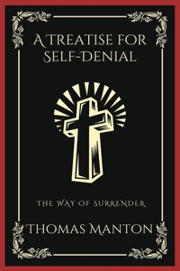 Treatise for Self-Denial