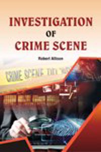 Investigation of Crime Scence