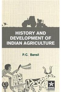 History and Development of Indian Agriulture