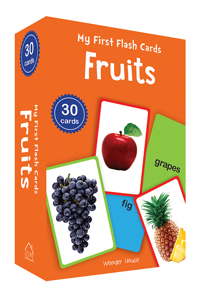 My First Flash Cards Fruits : 30 Early Learning Flash Cards For Kids