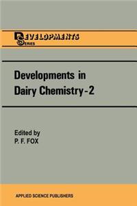 Developments in Dairy Chemistry--2