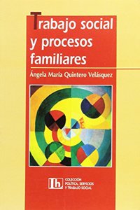 Trabajo Social Y Procesos Familiares