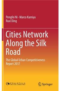 Cities Network Along the Silk Road