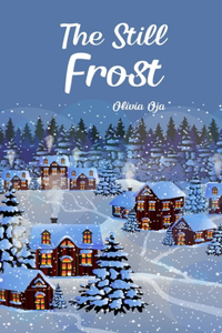 The Still Frost