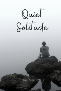 Quiet Solitude