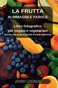 Frutta in immagini e parole