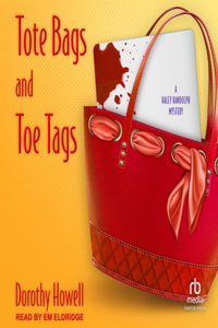 Tote Bags and Toe Tags