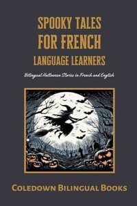 Spooky Tales for French Language Learners