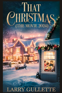 That Christmas (the Movie 2024)