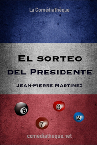 El Sorteo del Presidente