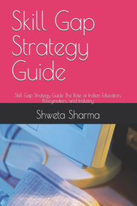 Skill Gap Strategy Guide
