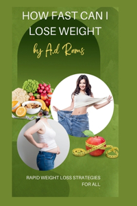 How Fast Can I Lose Weight