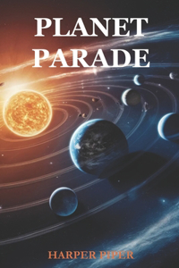 Planet Parade