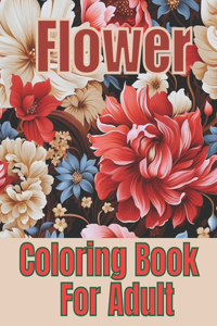 Flower Coloring Book For Adult