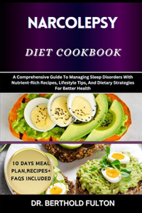 Narcolepsy Diet Cookbook