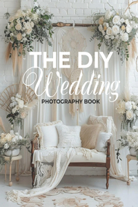 The DIY Wedding