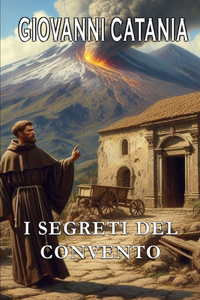 I segreti del Convento