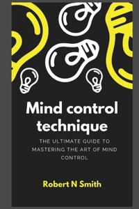 Mind control technique