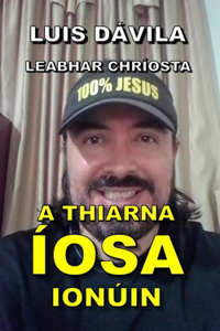 A Thiarna Íosa Ionúin