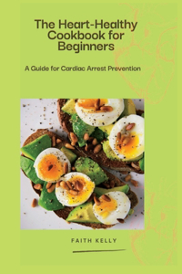 Heart-Healthy Cookbook for Beginners