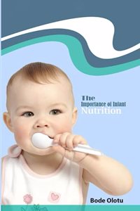 The Importance of Infant Nutrition