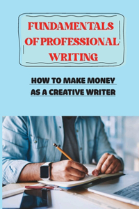Fundamentals Of Professional Writing
