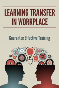 Learning Transfer In Workplace