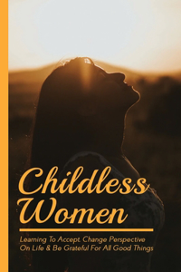 Childless Women