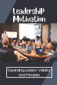Leadership Motivation