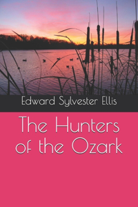 The Hunters of the Ozark