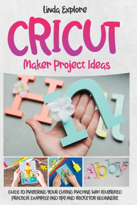 Cricut Maker Project Ideas