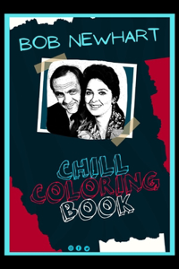 Bob Newhart Chill Coloring Book