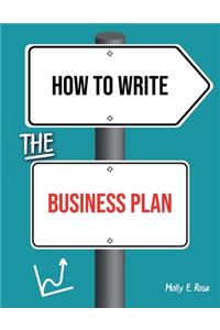 How To Write The Business Plan