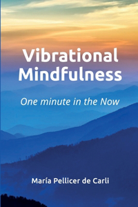 Vibrational Mindfulness