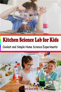 Kitchen Science Lab for Kids