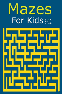 Mazes For kids 8-12