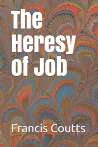 The Heresy of Job