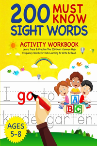 200 Must Know Sight Words Activity Workbook