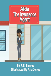 Alicia the Insurance Agent