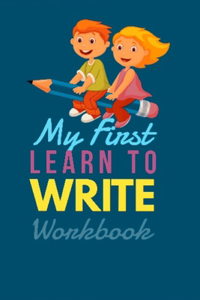 My First Learn to Write Workbook