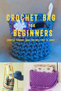 Crochet Bag for Beginners