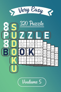 Very Easy Sudoku Puzzle book - 320 puzzle volume 5