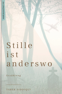 Stille ist anderswo