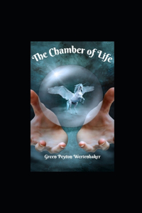 The Chamber of Life illustrated