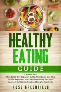 Healthy Eating Guide