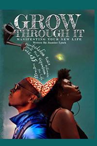 Grow Through It